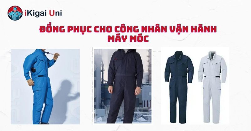 Trang phục dành cho công nhân điều khiển máy móc.