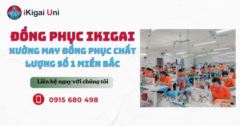 Ikiagai - Xưởng may đồng phục bảo hộ lao động uy tín