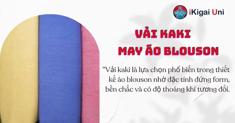 Vải áo blouson đồng phục: Chọn chất liệu phù hợp với nhu cầu Vải áo blouson đồng phục kaki: Bền dáng, không nóng, dễ phối đồ