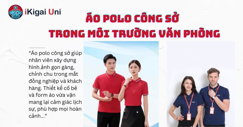 Áo polo công sở thể hiện tác phong chuyên nghiệp