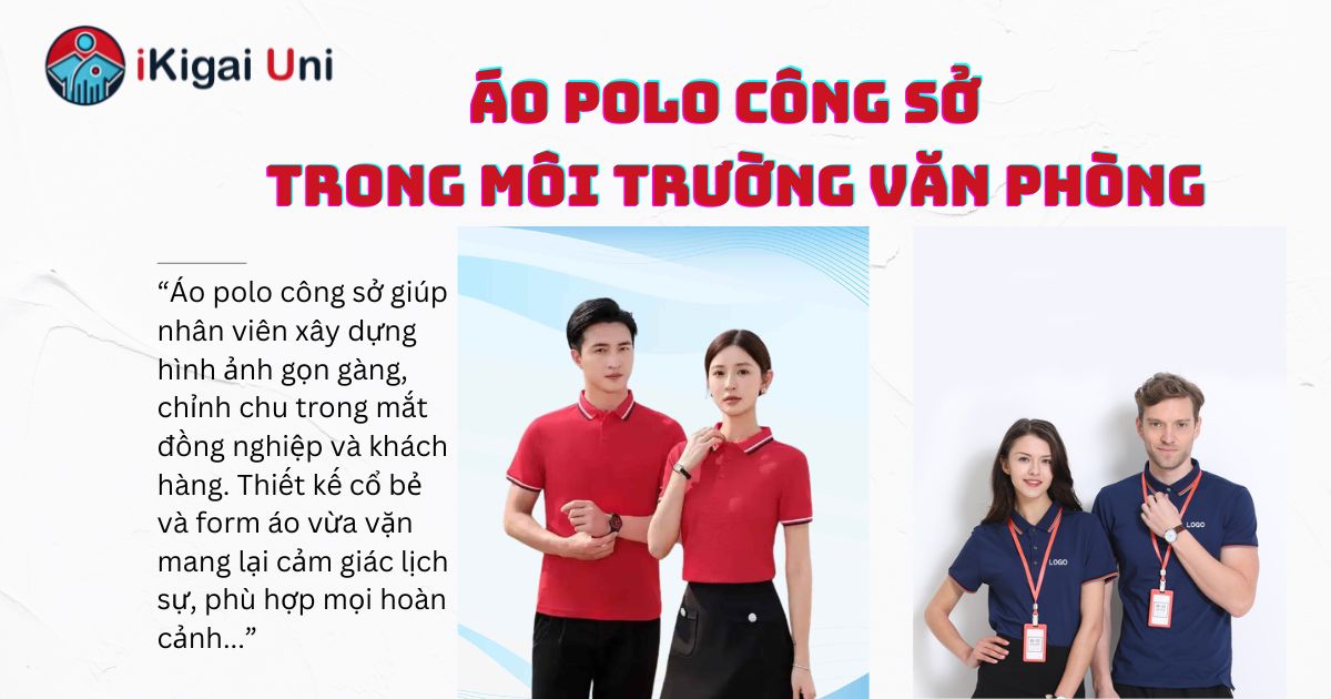Áo polo công sở thể hiện tác phong chuyên nghiệp