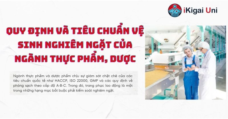 Đồng phục phòng sạch nâng chuẩn nhà máy thực phẩm, dược phẩm Quy định vệ sinh khắt khe trong lĩnh vực thực phẩm và dược phẩm.