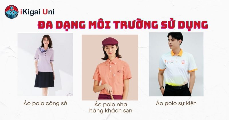 Áo polo làm đồng phục hiện đại cho doanh nghiệp Áo polo làm đồng phục ứng dụng nhiều ngành nghề