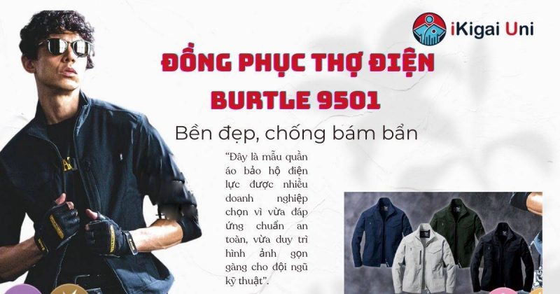 Đồng phục công nhân điện an toàn cho mọi công trình Mẫu đồng phục công nhân điện BURTLE 9501