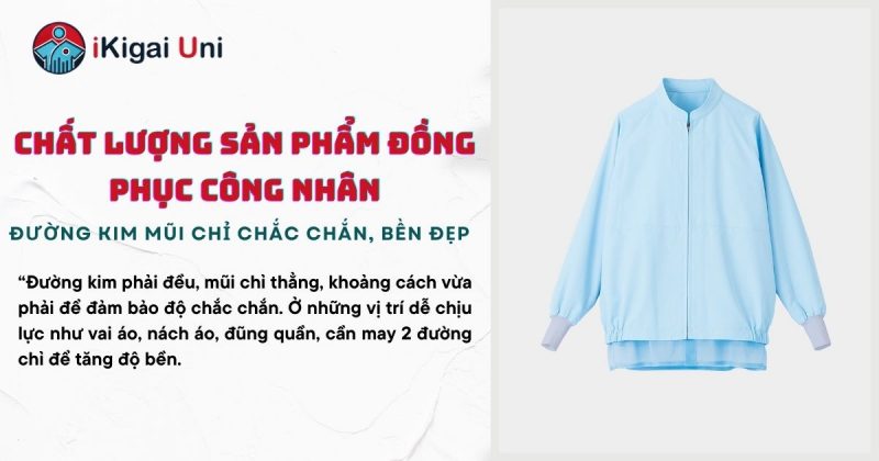 May đồng phục công nhân chất lượng phải có đường kim chắc chắn